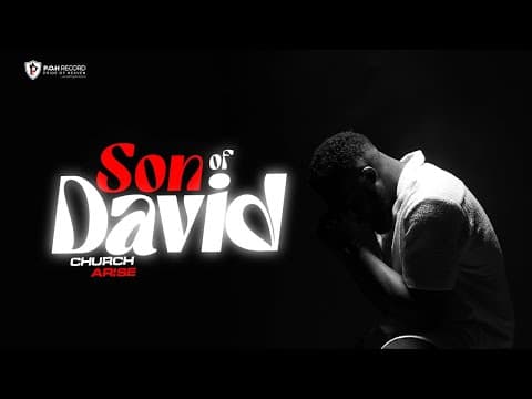 Son Of David (Church Arise) - Live by Ebuka Songs - Album Art