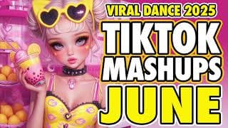 New Tiktok Mashup 2025 Philippines Party Viral Dance Trends June 17th