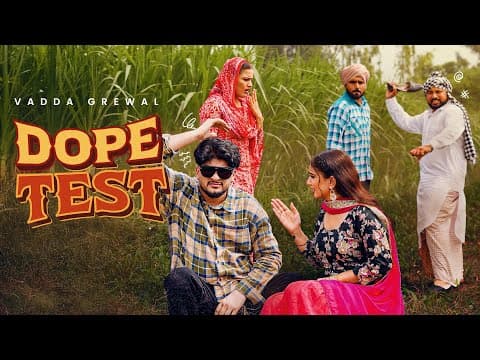 DOPE TEST : Vadda Grewal | Latest Punjabi Songs 2025 by Geet MP3 - Album Art