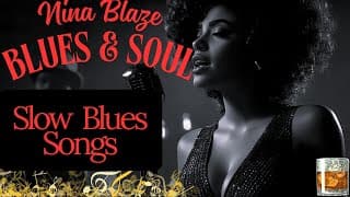 Blues & Soul - Love Songs - Timeless Blues Songs - Emotional Songs - Blues Songs