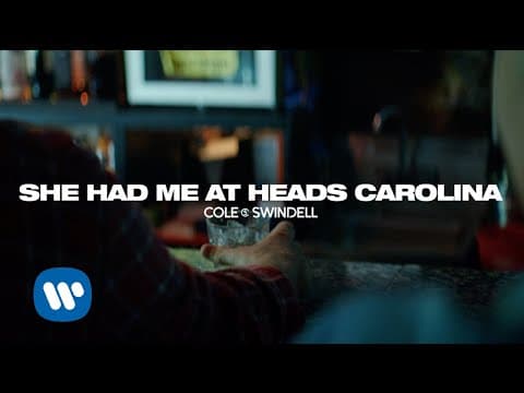 She Had Me At Heads Carolina by Cole Swindell - Album Art