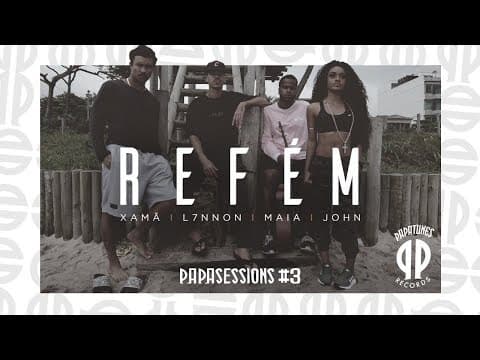 Xamã, L7NNON, Maia, John - Refém by Papatunes - Album Art
