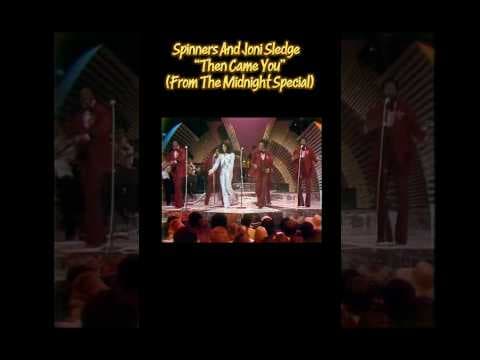 Spinners And Joni Sledge -“Then Came You” #thespinners by Uylee's Boutique ® and Hair, plus music!🎶 - Album Art