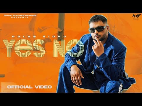 New Punjabi Songs 2024 - Yes No Gulab Sidhu | Jang Dhillon | Latest Punjabi Songs 2024 by Gulab Sidhu Music - Album Art