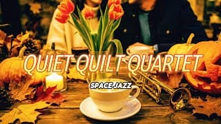 QUIET QUILT QUARTET