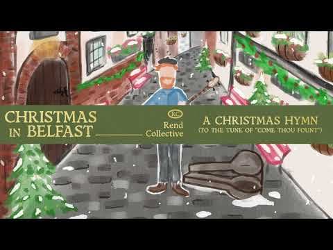 A Christmas Hymn (to the tune of “Come Thou Fount”) by Rend Collective - Album Art