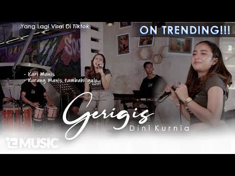 Gerigis || KARI MANIS KURANG MANIS TAMBAHI GULO .. FYP TIKTOK by Dini Kurnia - Album Art