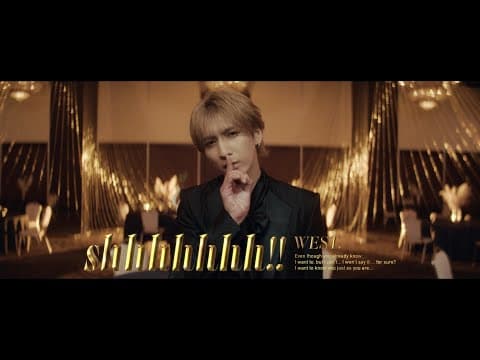 shhhhhhh!!［ （YouTube Ver.）］ by WEST. - Album Art