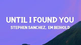 Until I Found You