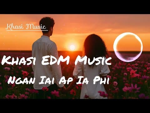Ngan Iai Ap Ia Phi🩷🤍| 🎶 New Khasi best Emotional❤️Love Song by Khasi EDM Music - Album Art