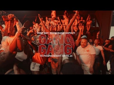 Gang Gang (feat. Rosecrans HopOut, YS, PhoPho8ight & Hitta J3) by Chef Boy - Album Art