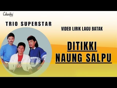Trio Superstar - Ditikki Naung Salpu by Columbia Record - Album Art