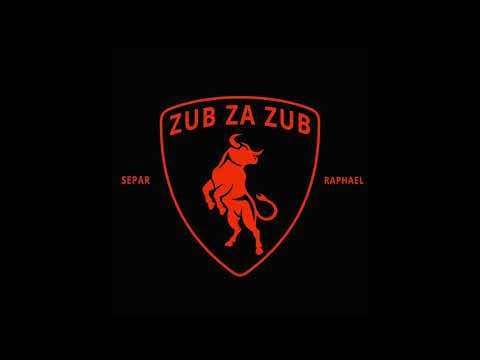 Zub za zub /prod. Die For/ |Official Audio| by Separ ft. Raphael - Album Art
