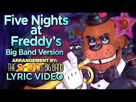 Five Nights at Freddy's - @The8BitBigBand