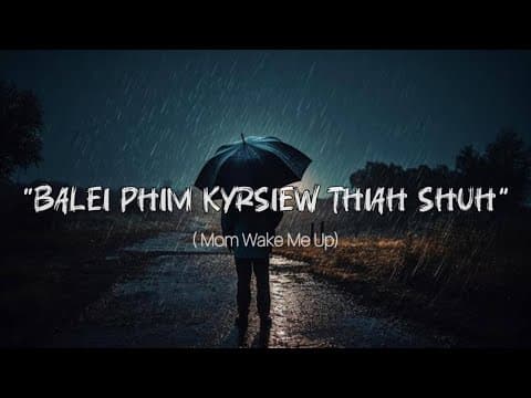 Balei Phim Kyrsiew Thiah Shuh - Khraw Umdor by Khraw Umdor Music - Album Art