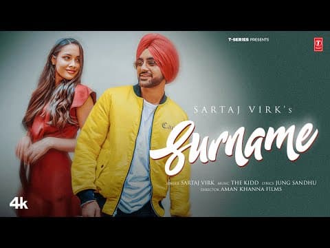 SURNAME ( | SARTAJ VIRK | THE KIDD | LATEST PUNJABI SONGS 2025 by T-Series Apna Punjab - Album Art
