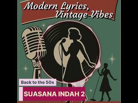 Suasana Indah 2 | Retro Malay 50s Jazz Vibes by Motion Portion: Creation Starts Here - Album Art