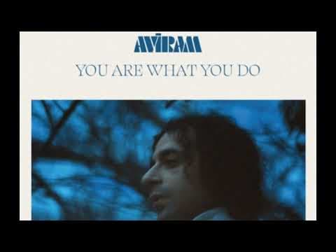 YOU ARE WHAT YOU DO - BY AVIRAM -- + MORE VOLUME by VIBIN 24 - Album Art