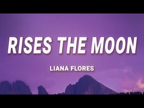 rises the moon by Liana Flores - Album Art