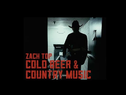 Cold Beer & Country Music by Zach Top - Album Art