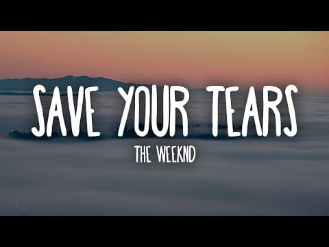 Save Your Tears by The Weeknd - Album Art
