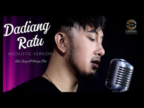 Dadiang Ratu - Edi Satya ft Cintya Pita by Candra Production - Album Art