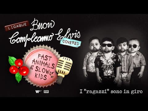 I "ragazzi" sono in giro by Fast Animals and Slow Kids - Album Art