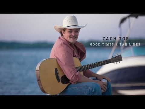 Good Times & Tan Lines by Zach Top - Album Art