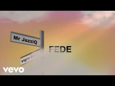 Fede by Mr JazziQ - Album Art