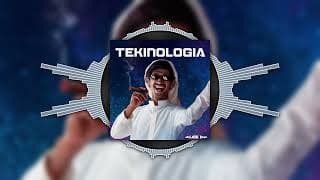 Tekinologia Remix | 🔥