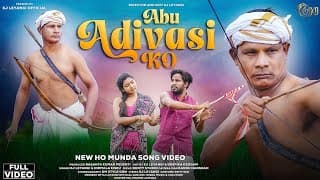 New Ho Munda Song 2025 || Abu Adivasi ko ||Adivasi Song 2025 || || Full Song