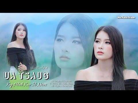 UA TSAUG Koj Hlub Kuv Ib Ntus - Suab Cua Tsab Nkauj Tawm Tshiab 6/6/2025 by Me Naib Niam - Album Art