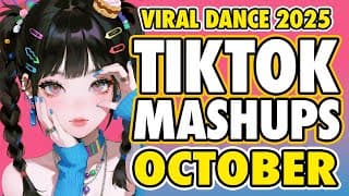 New Tiktok Mashup 2025 Philippines Party Viral Dance Trends October 20th