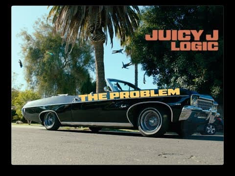 x Logic - The Problem - by Juicy J - Album Art