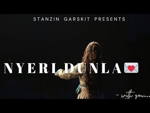 NYERI DUNLA💌 || || || LOBZANG LOFY || LADAKHI NEW SONG 2025 || by STANZIN GARSKIT - Album Art