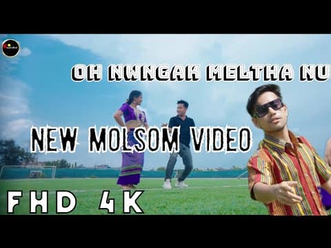 OH NUNGÂK MELTHA NU || LALSOM || SUNALI || FHD 4K |Molsom |2025 by khawel official 🎶• - Album Art