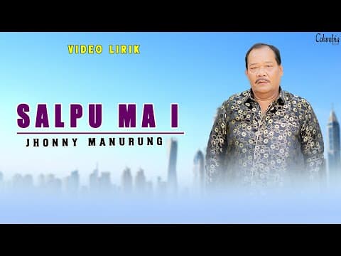 Jhonny Manurung - Salpu Ma I by Columbia Record - Album Art