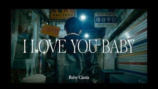 Baby Canta / I LOVE YOU BABY【 】