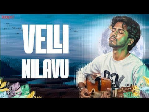 Velli Nilavu - | Karthikeya Dev | Loopd by Divo Music - Album Art