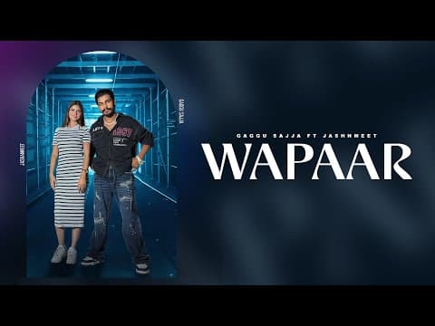 Wapaar Ft. Jashnmeet | AS Digital | New Punjabi Song 2025 by Gaggu Sajjan - Album Art