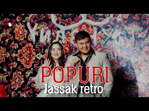 POPURI - JASSAK RETRO 90x by Erdaulet Zhaisanbay - Album Art