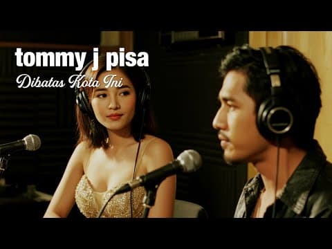 Dibatas Kota Ini by Tommy J Pisa - Album Art