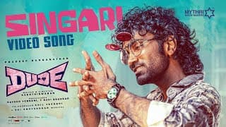 Singari Song | Dude | Pradeep Ranganathan, Mamitha Baiju | @SaiAbhyankkar | Keerthiswaran