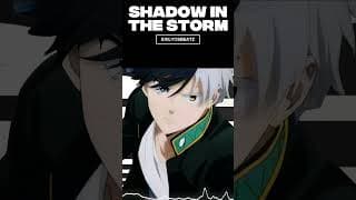 Shadow in the Storm - #windbreaker #anime #