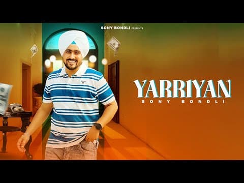 Yarriyan || Gaiphy || Latest Punjabi 2025 | New Punjabi Song 2025 by Sony Bondli - Album Art