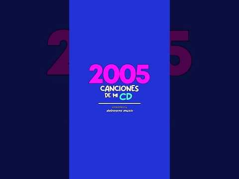 Canciones del año 2005 💿 #2005 #musica #canciones #2000s #recuerdos #2000smusic # #hit #top by delrowns music - Album Art