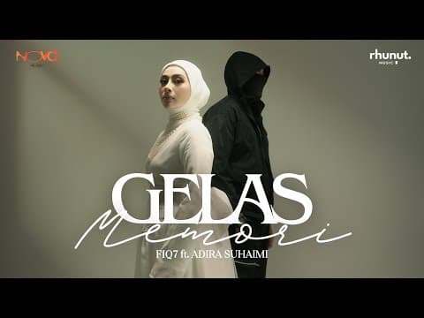 Gelas Memori - Fiq7 ft. Adira Suhaimi by Rhunut Music - Album Art