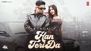 HAN TERI DA | A KAY | LATEST PUNJABI SONGS 2025