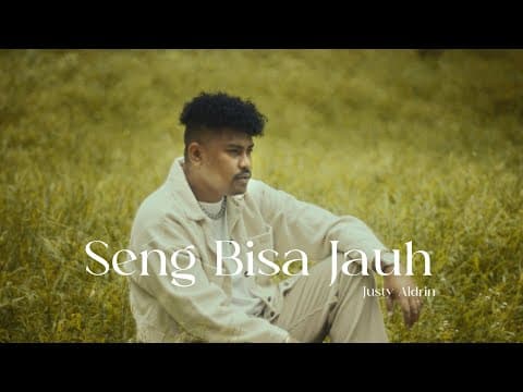 SENG BISA JAUH by Justy Aldrin - Album Art