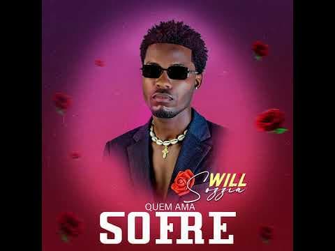 Quem ama sofre by Will Sózzia - Album Art